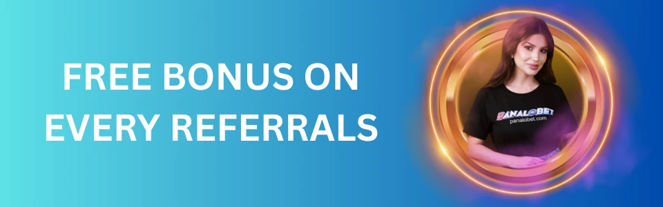 Free bonus on every referral with Panalobet